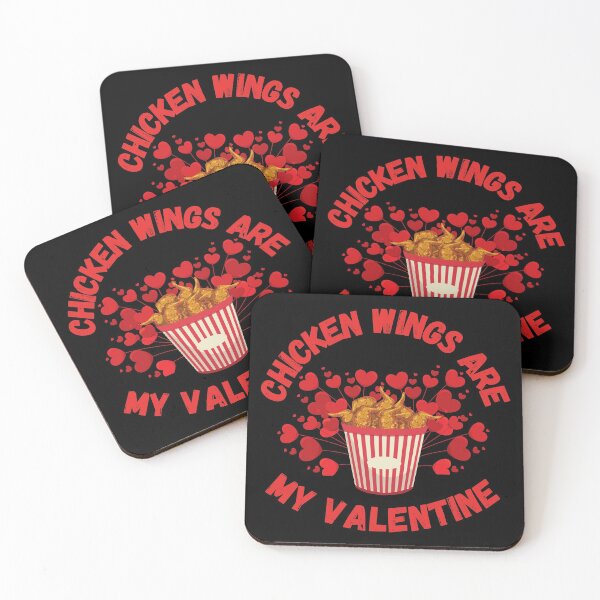 Item preview, CHICKEN WINGS ARE MY VALENTINE designed and sold by LiveAndGlow.
