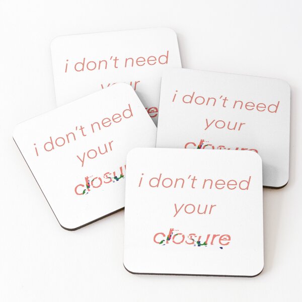 Item preview, I don’t need your closure lyrics  designed and sold by Noellefr.
