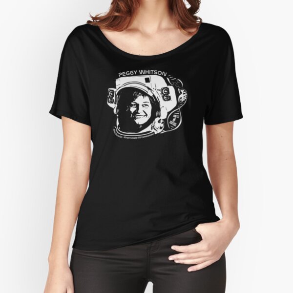 Women in Space: Peggy Whitson Relaxed Fit T-Shirt