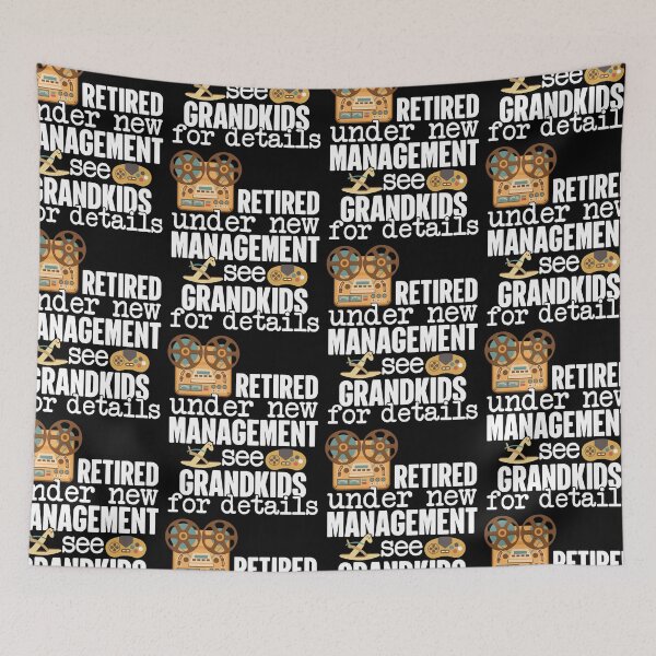 Item preview, Retired Under New Management See Grandkids For Details | Funny designed and sold by GravitiTees.