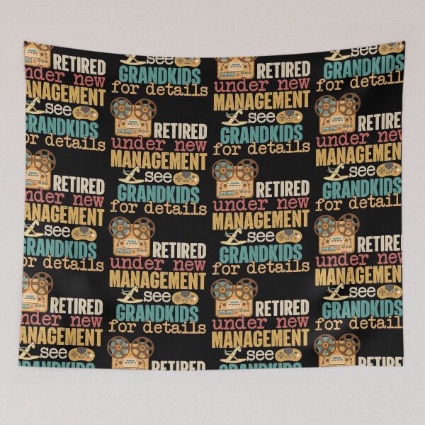 Item preview, Retired Under New Management See Grandkids For Details | Retirees  designed and sold by GravitiTees.