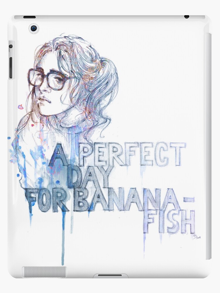 a perfect day for a bananafish A perfect day for a bananafish by jd salinger directed by nick risher this is an old project i did and i'm finally putting it up staring true blood's lindsey haun, colin day, jackie o' brien. a perfect day for a bananafish A perfect day for a bananafish by jd salinger directed by nick risher this is an old project i did and i'm finally putting it up staring true blood's lindsey haun, colin day, jackie o' brien.