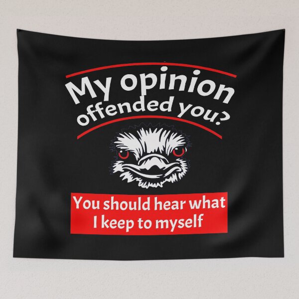 Item preview, My opinion offended you designed and sold by PeDaNi.