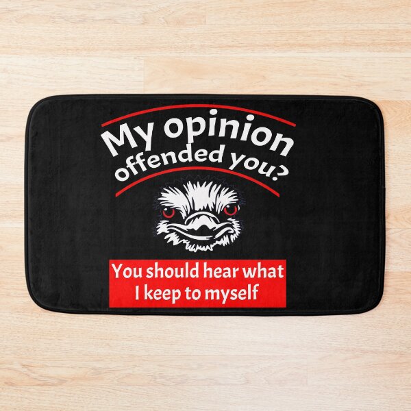 Item preview, My opinion offended you designed and sold by PeDaNi.