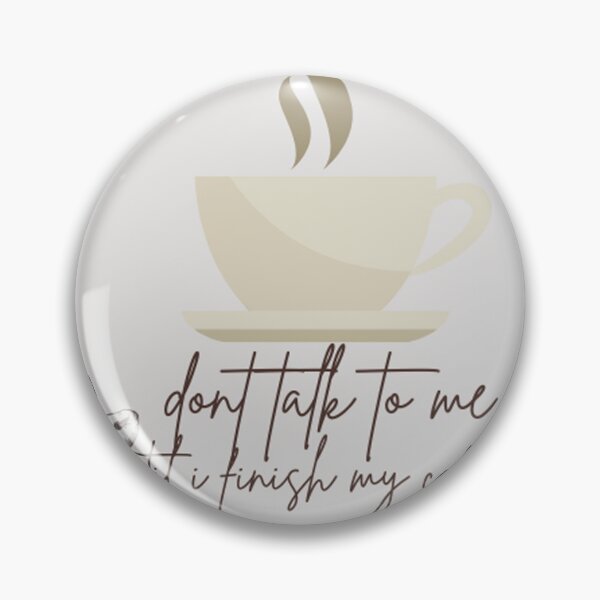 Item preview, no me hables hasta que termine mi cafe designed and sold by brahfun07.