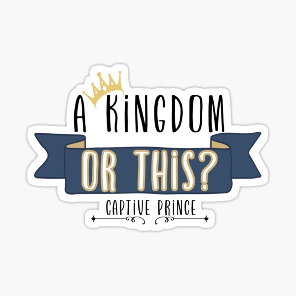 Item preview, "A Kingdom, or This?" - Captive Prince  designed and sold by InVerses.