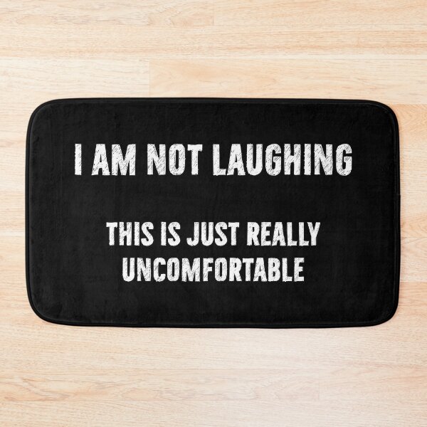 Item preview, I Am Not Laughing This is Uncomfortable designed and sold by DanLopesMerch.