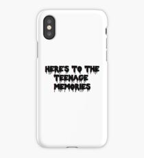 Here's To The Teenage Memories iPhone Case