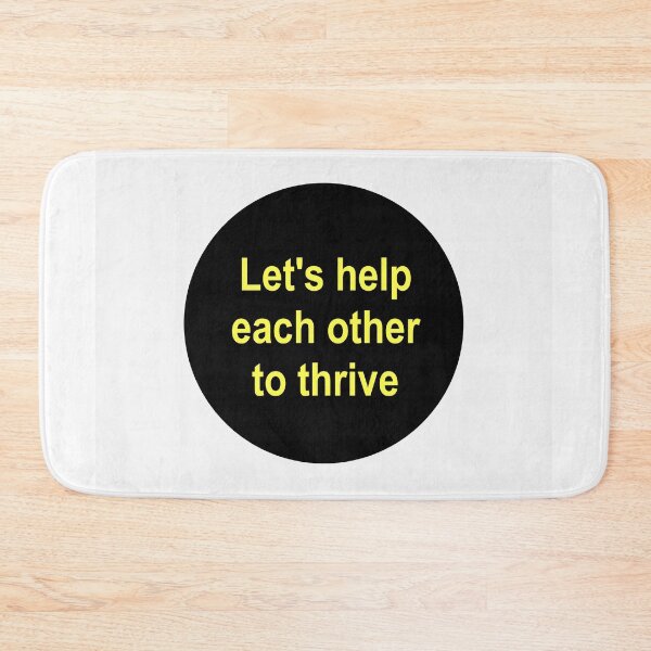 Item preview, Let's help each other to thrive designed and sold by Jack Cox.
