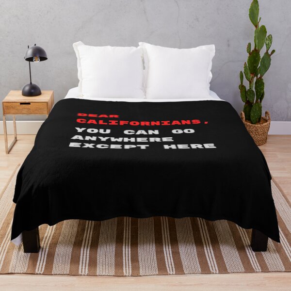 Item preview, Dear Californians, Don't Come Here designed and sold by AlexArtwork.