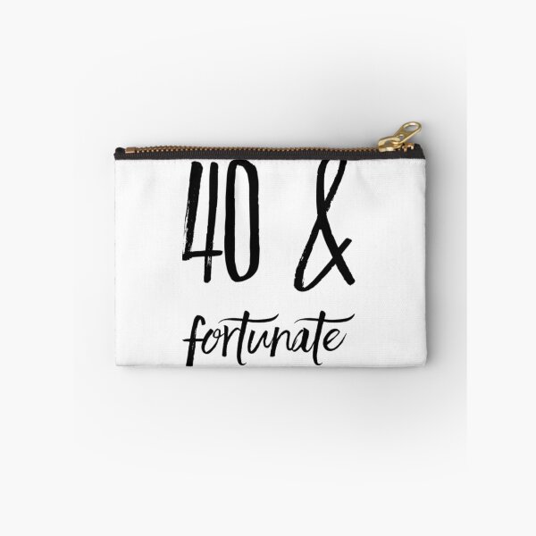 Item preview, 40 & Fortunate designed and sold by RiseandShineTee.