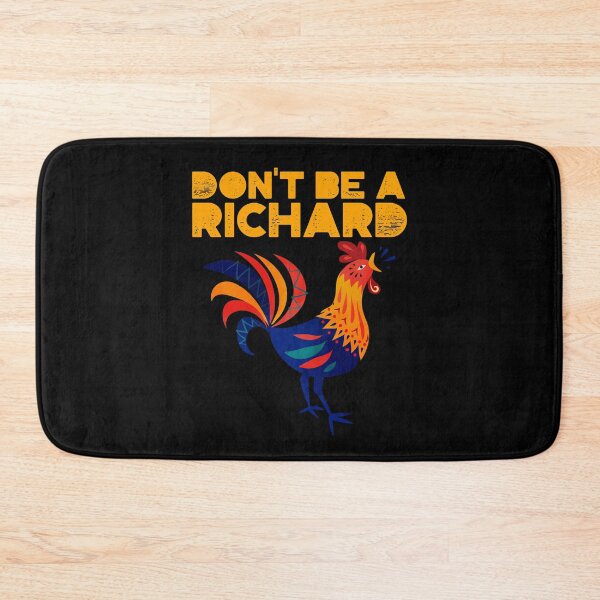Item preview, Don't Be A Richard designed and sold by alancrapopod.