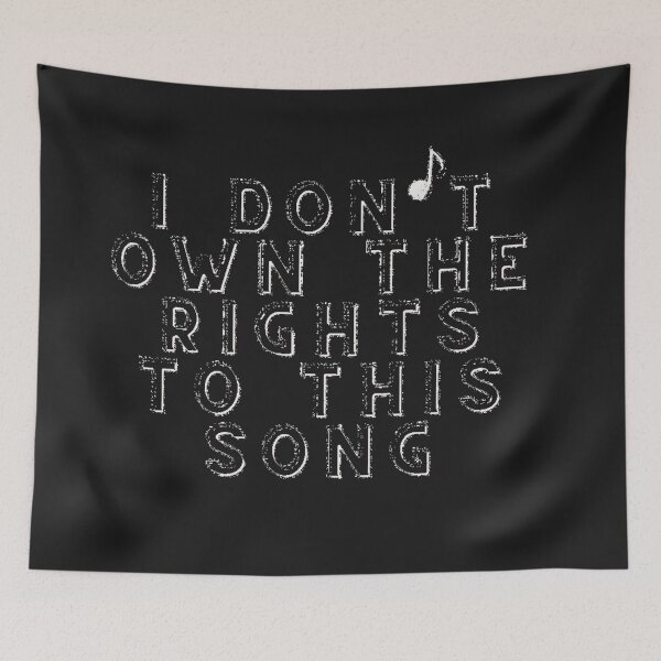 Item preview, DMCA Take Down Copyright Strike I don't Own the Rights to This song Trademark  designed and sold by hempress.