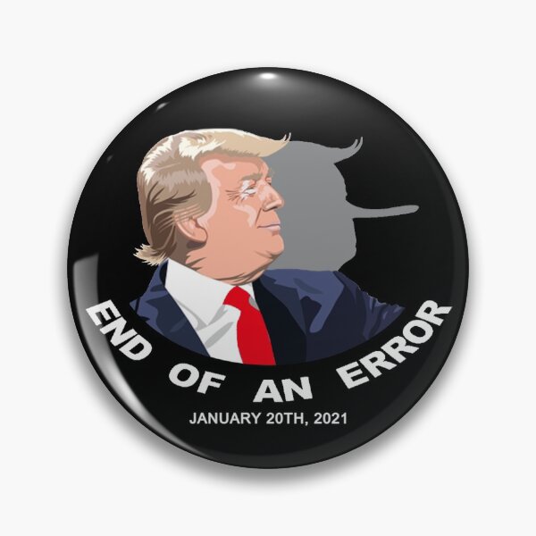 Item preview, End Of An Error January 20 2021 designed and sold by JG0024.