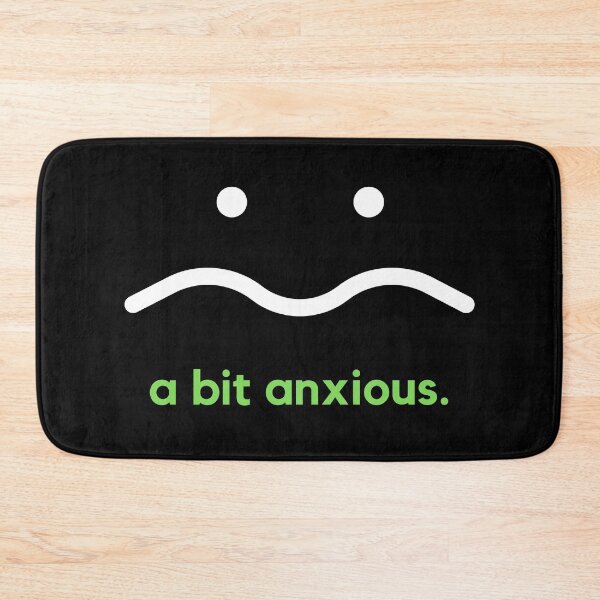 Item preview, Funny Anxiety: A Bit Anxious designed and sold by BLAZE-ShopCool.