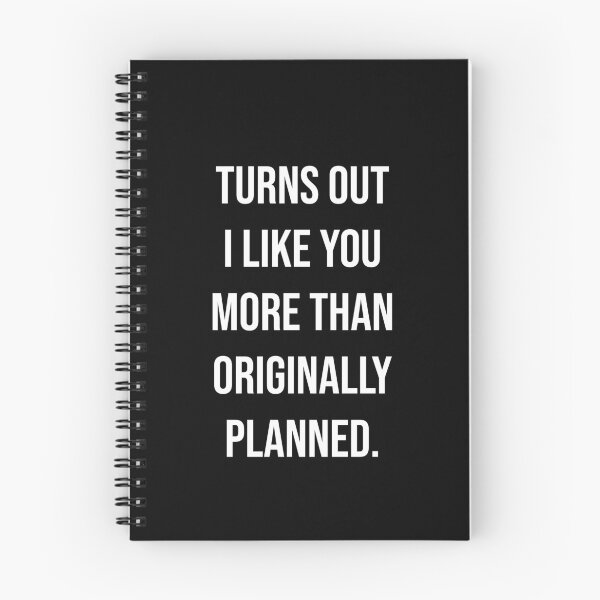 Item preview, Turns out i like you more than originally planned designed and sold by ibeargifts.