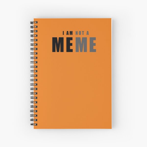 I am not a MEME orange background small split colour logo Spiral Notebook