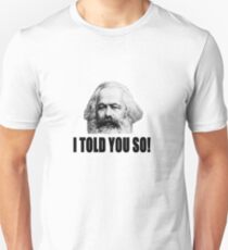 Told ya Unisex T-Shirt