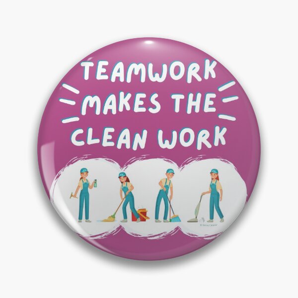 Item preview, Teamwork Makes the Clean Work Housekeeping Cleaning Team Fun designed and sold by SavvyCleaner.