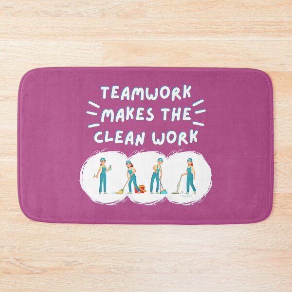Item preview, Teamwork Makes the Clean Work Housekeeping Cleaning Team Fun designed and sold by SavvyCleaner.
