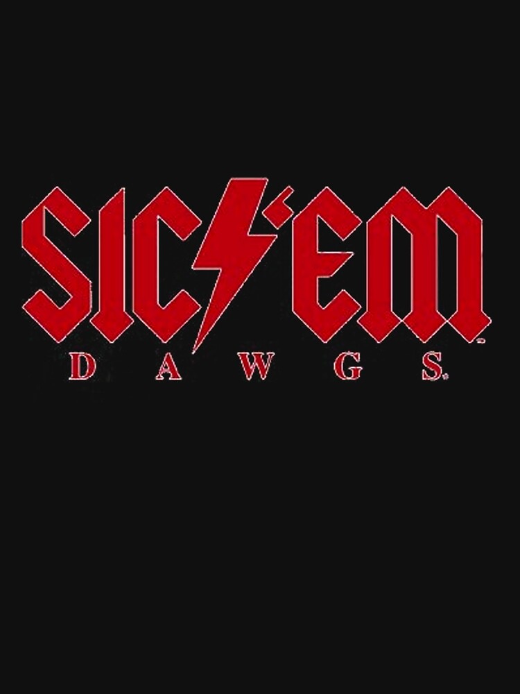 Sic Em Dawgs T Shirt For Sale By Neallevine Redbubble Sic Em Dawgs T Shirts