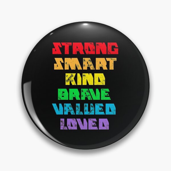 Item preview, Strong Smart Kind Brave Valued Loved designed and sold by DiscGolfTees.