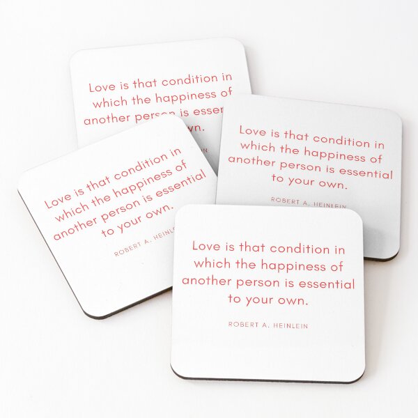 Item preview, Love is that condition in wich the happiness of another person is essential to your own designed and sold by gloriasd14.