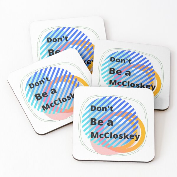 Item preview, Don't be a Mccloskey  designed and sold by Thekingsmen.