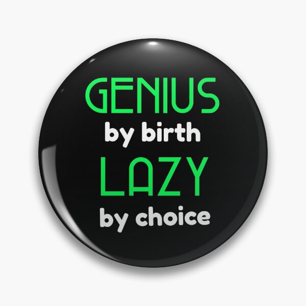 Item preview, Genius by Birth Lazy by Choice designed and sold by DiscGolfTees.