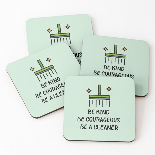 Item preview, Be Kind Be Courageous Be a Cleaner Housekeeping Janitor Fun designed and sold by SavvyCleaner.