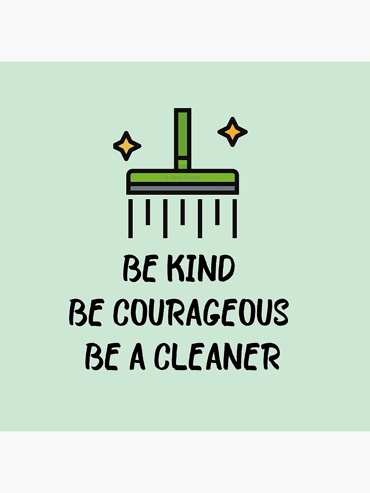 Thumbnail 4 of 4, Pillow, Be Kind Be Courageous Be a Cleaner Housekeeping Janitor Fun designed and sold by SavvyCleaner.