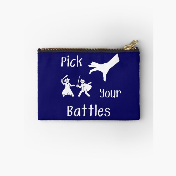 Item preview, Pick your battles designed and sold by Ollie P.  Leo.