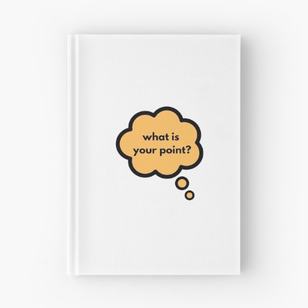 Item preview, "What is your point?" Thought Bubble designed and sold by simplydoodly.