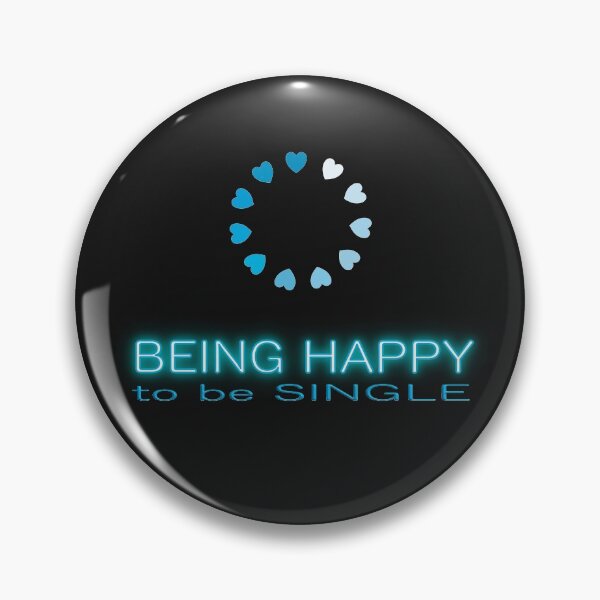 Item preview, Being Happy to be Single designed and sold by koonam.