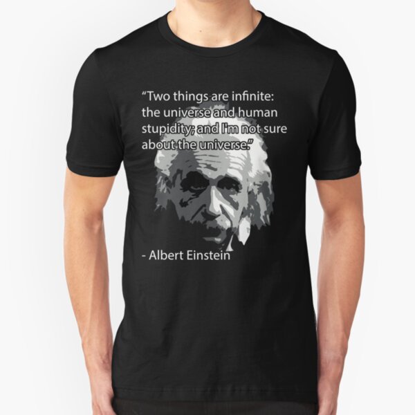 Einstein Quote Tee! Slim Fit T-Shirt