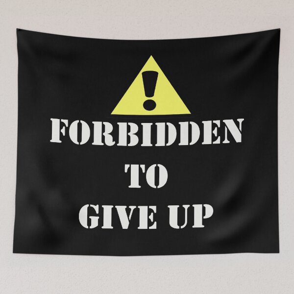 Item preview, Forbidden to give up designed and sold by JirehShop.