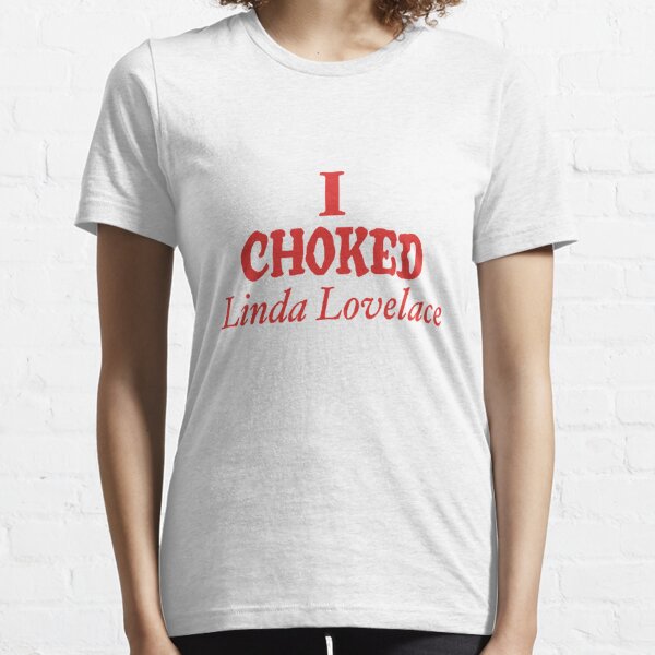 i choked linda shirt