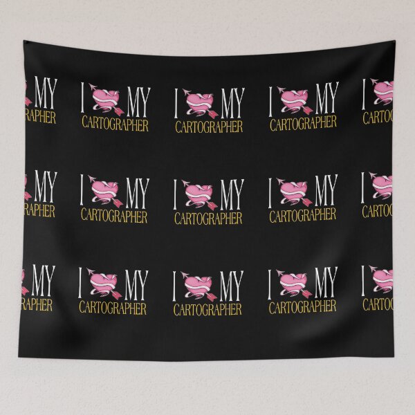 Item preview, I love my cartographer designed and sold by ihebwkqh17.