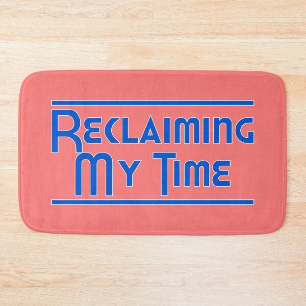 Item preview, Reclaiming My Time designed and sold by CitizenAwear.
