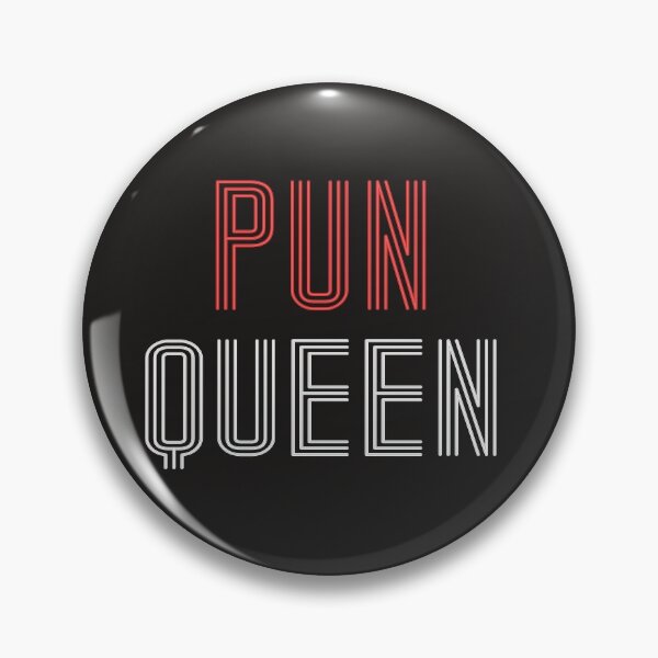 Item preview, Pun Queen designed and sold by edwinvisuals.