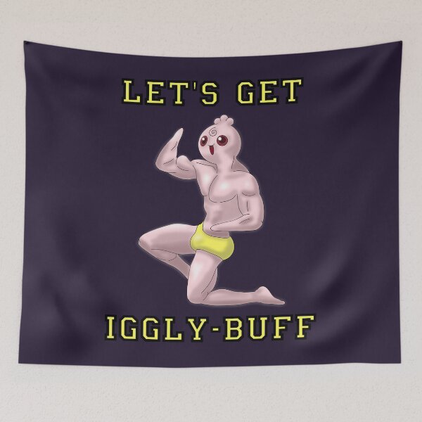 Item preview, Let’s get Iggly-Buff designed and sold by VentiPlease.