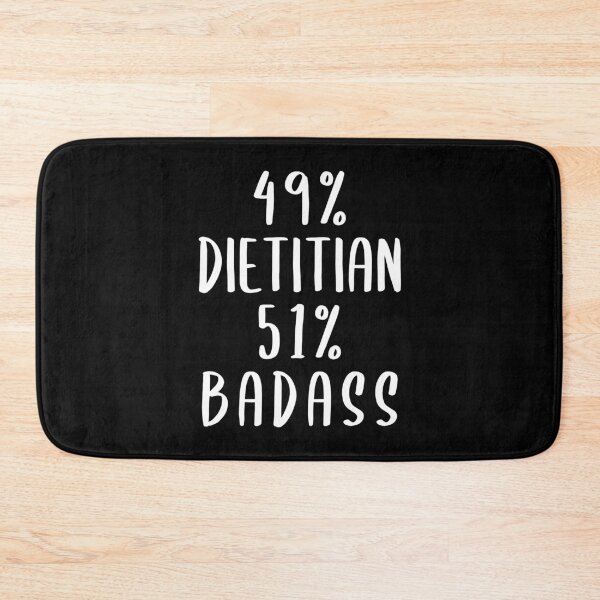 Item preview, 49% Dietitian 51% Badass designed and sold by livegood.