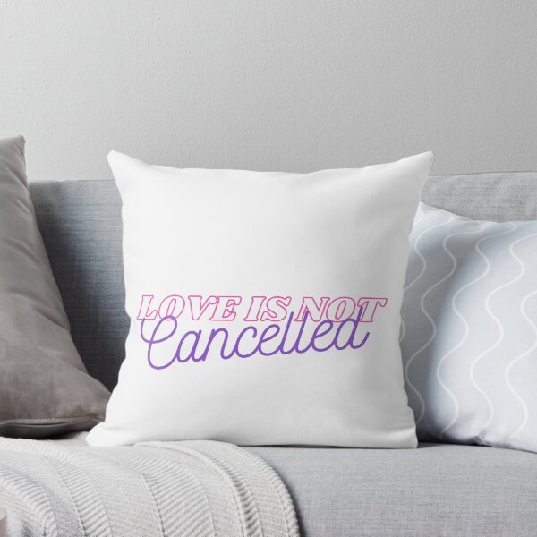 Item preview, Love Is Not Cancelled designed and sold by Jennifer Church.