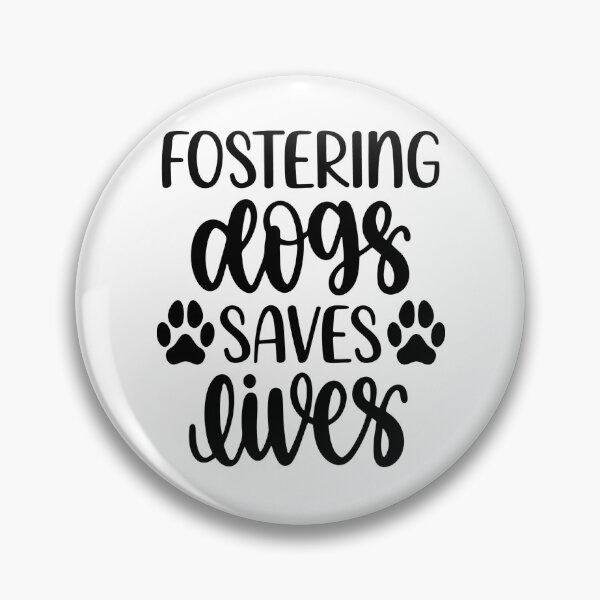 Item preview, Fostering Dogs Saves Lives designed and sold by adametzb.