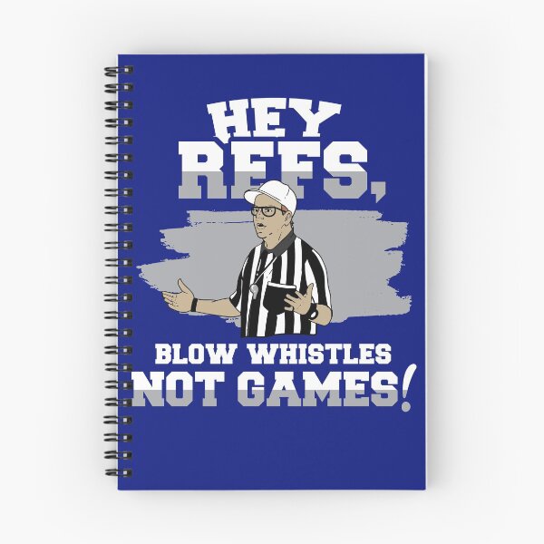 Item preview, Funny Sports - Hey Refs, Blow Whistles Not Games   designed and sold by VonWesTees.