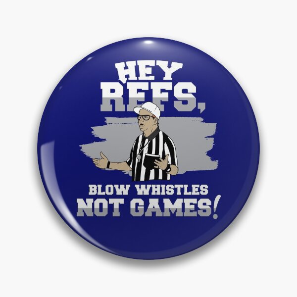 Item preview, Funny Sports - Hey Refs, Blow Whistles Not Games   designed and sold by VonWesTees.