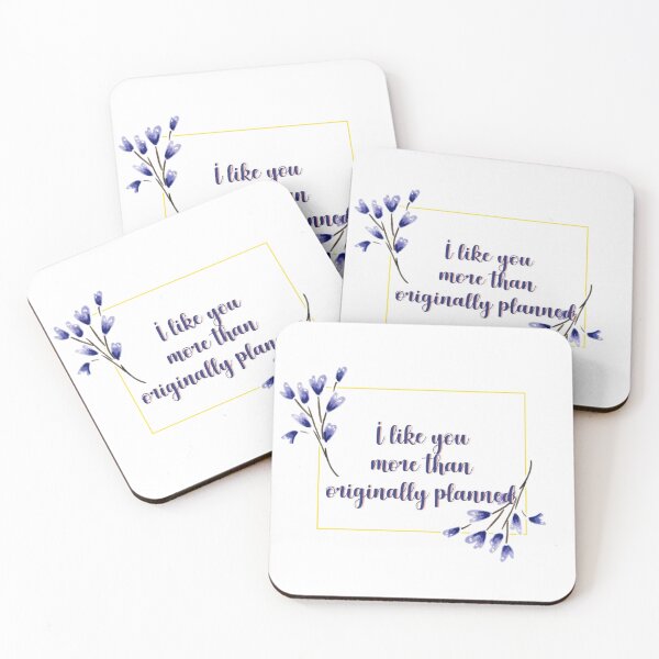 Item preview, I like you more than originally planned flower quote 3 designed and sold by DoodlesFlowers.