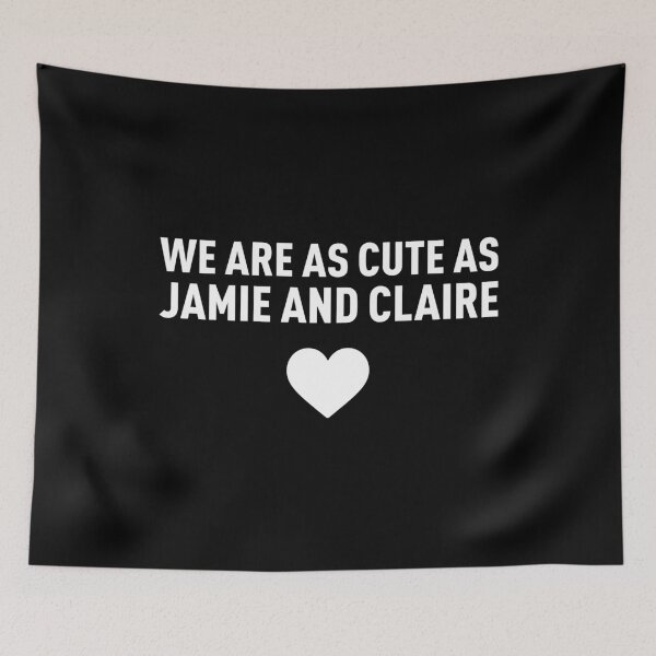 Item preview, We Are as Cute As Jamie and Claire - White designed and sold by FilipeFerreira.