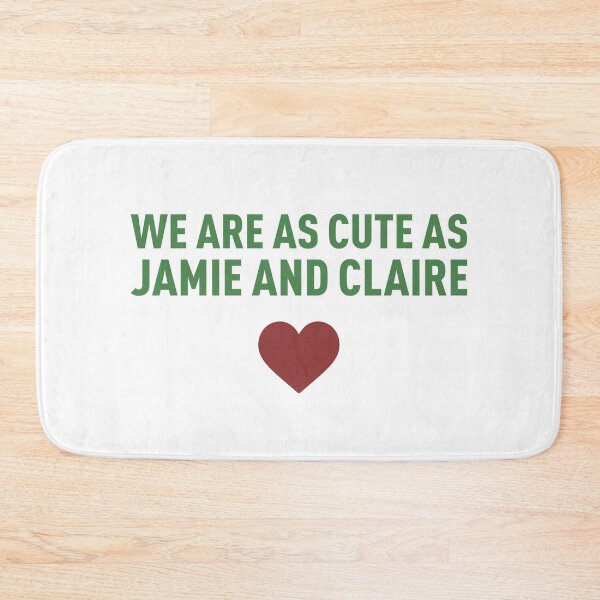 Item preview, We Are as Cute As Jamie and Claire - Fraser's Colors designed and sold by FilipeFerreira.