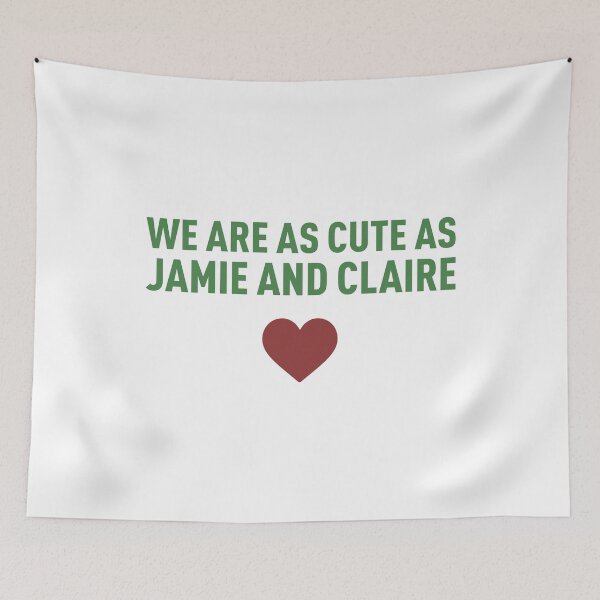 Item preview, We Are as Cute As Jamie and Claire - Fraser's Colors designed and sold by FilipeFerreira.